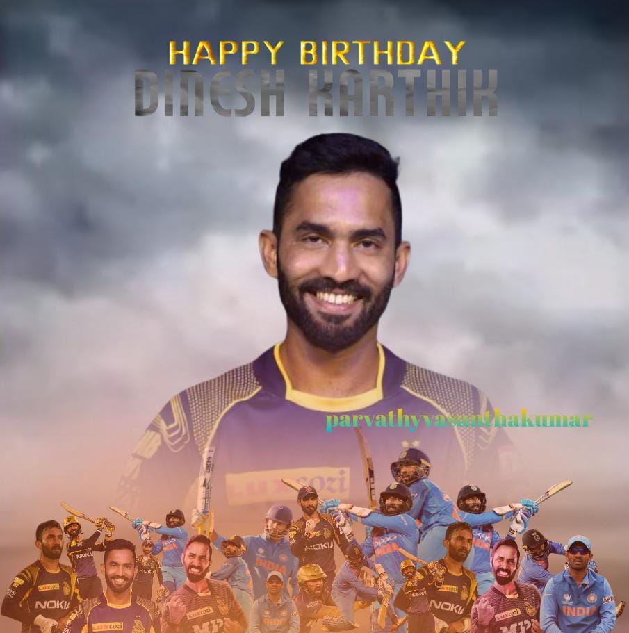 Happy Birthday Dinesh Karthik     
