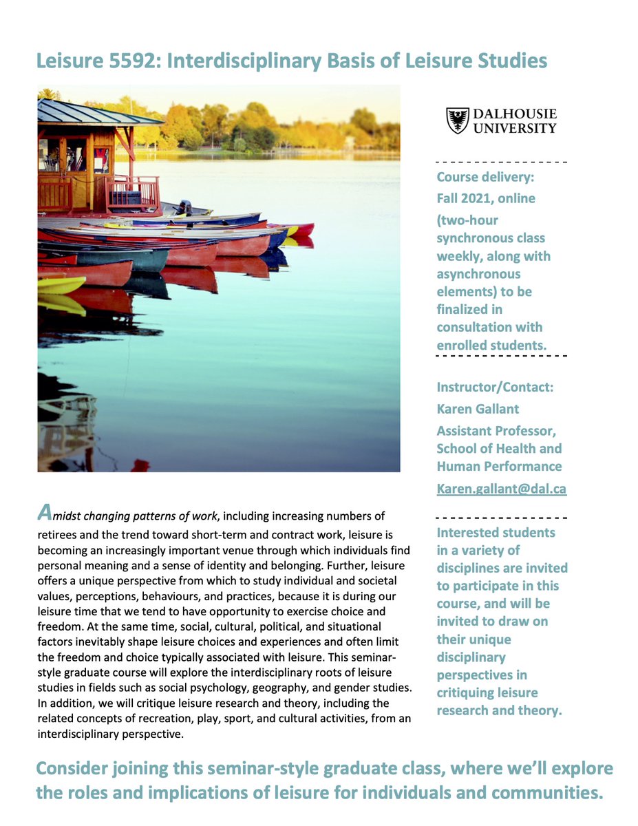 Dal Grad students: Interdisciplinary Basis of Leisure Studies course is back in September with @KarenBGallant Registration open 

#recreation 😎 #play 🧙‍♀️  #sport 🎽 
<a href="/DalHealth/">Dal Health</a> 
<a href="/DalGradStudies/">Dal Grad Studies</a>