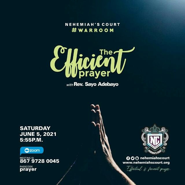 nehemiahscourt's tweet photo. We pray 🙏 #WarRoom 

Saturday June 5th, 2021 | 5.55pm. 

#TheEfficientPrayer with @adebayoshyne https://t.co/y5IYjIqYh3
