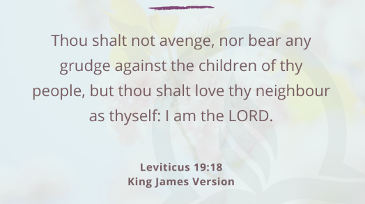 Ἔλεος ☆'S Tweet - "Thou Shalt Not Avenge, Nor Bear Any Grudge Against The  Children Of Thy People, But Thou Shalt Love Thy Neighbour As Thyself: I Am  The Lord. Leviticus 19:18,