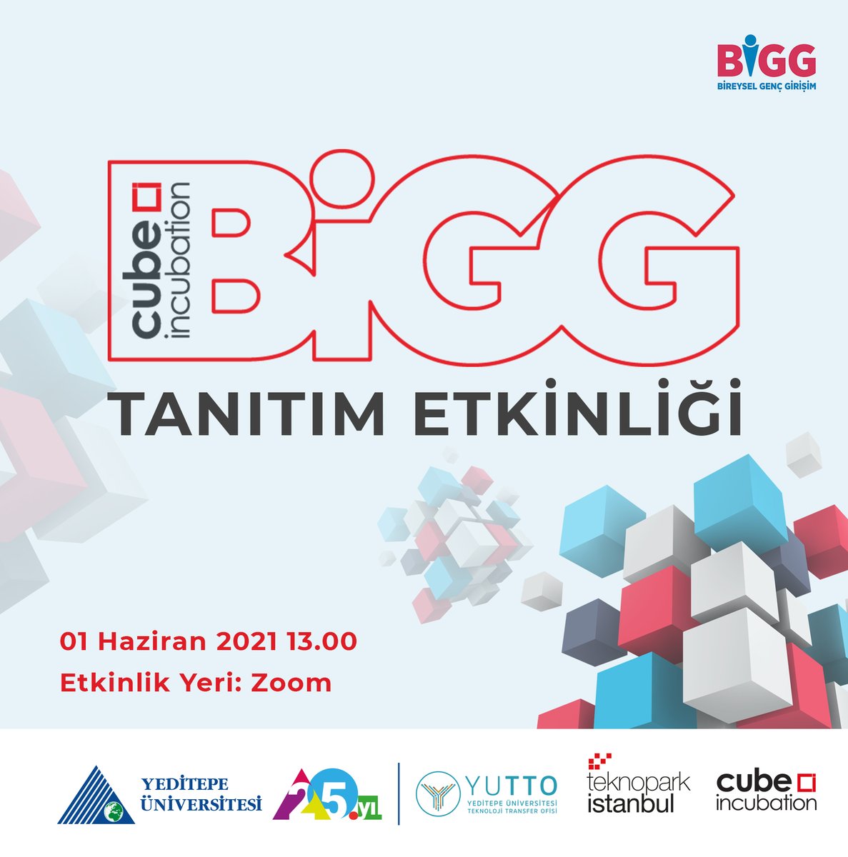 YUTTO_Yeditepe's tweet photo. BiGG Cube Programı’nda girişimcilere sağlanacak birçok desteğin ve programa ilişkin bilgi ve tecrübelerin aktarılacağı BiGG Tanıtım Etkinliği, 🗓️01 Haziran 2021 Salı günü 🕓13:00’da gerçekleştirilecek‼️📢

📌Etkinliğe kayıt olmak için👉🏻https://t.co/VnFEtDS9aq https://t.co/5moiqOpANq