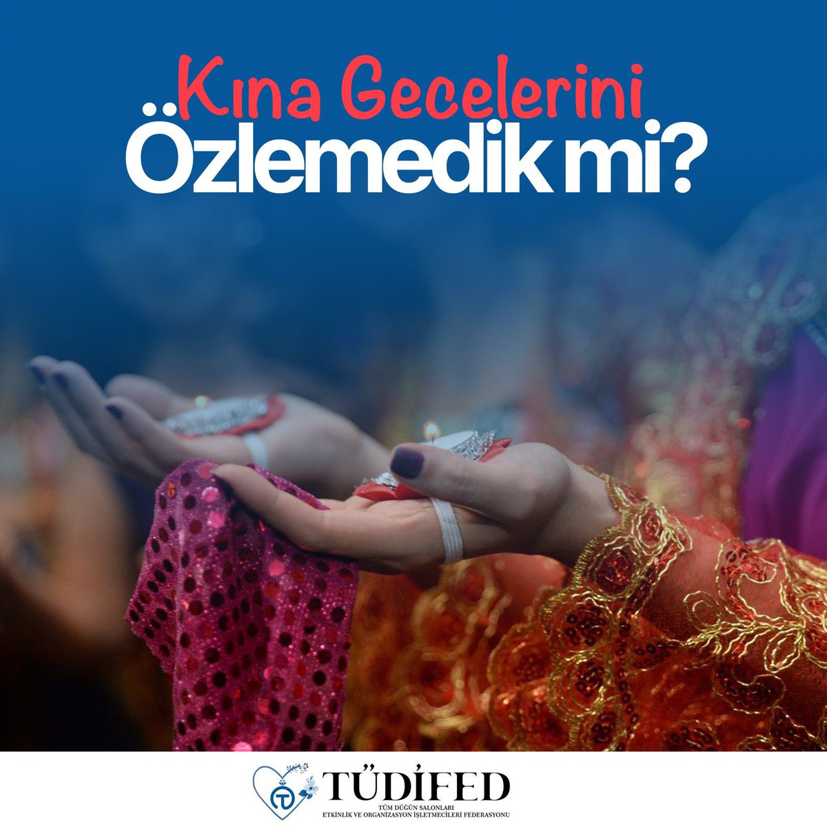 tudifed2021's tweet photo. 1 Haziran’da Kına Geceleri başlasın ! https://t.co/PE0XtV1UZ0