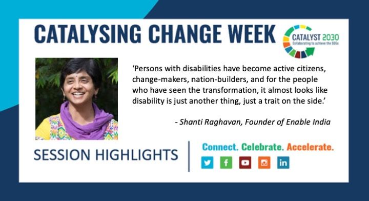 Listen to @RaghavanShanti, founder of @EnableIndia, on how persons with disability can become active citizens and change-makers, in #CatalysingChangeWeek session on the Disability Sector buff.ly/3um2aMB. #SDG1 #SDG5 #SDG8.