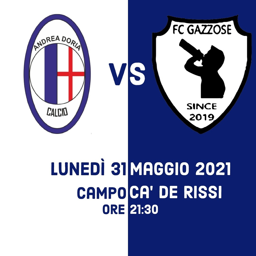 CalcioDoria's tweet photo. 💥 | Next Match

Andrea Doria Calcio 🆚 Gazzose

📅 Lunedi 31 Maggio 2021
📍 Cà de Rissi B
⏰ 21:30

#forzaandreadoria #passioneaics #soccer #football #soccerstars #calcio #sport #italia #italy #calcioitaliano #team #soccerball #soccergame https://t.co/V2dL7UL9BV