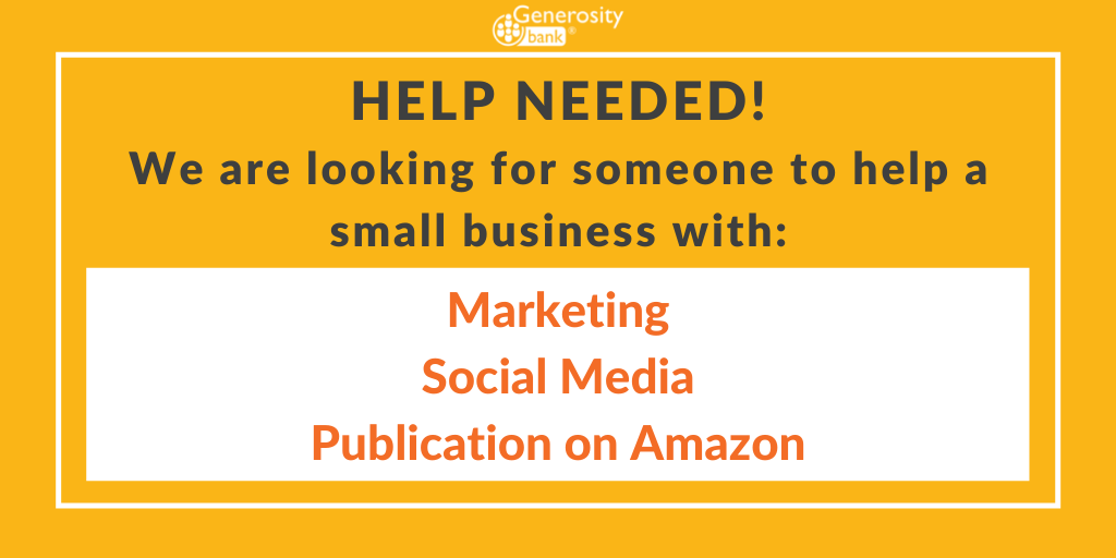 Can you help a small business owner with one of these: 
✨ Book Publication on Amazon
✨ Marketing
✨ Social Media
Please register / log in at generositybank.com to offer your help or send us a DM here on Twitter

#skillsbasedvolunteering #smallbusinesshelp #volunteer