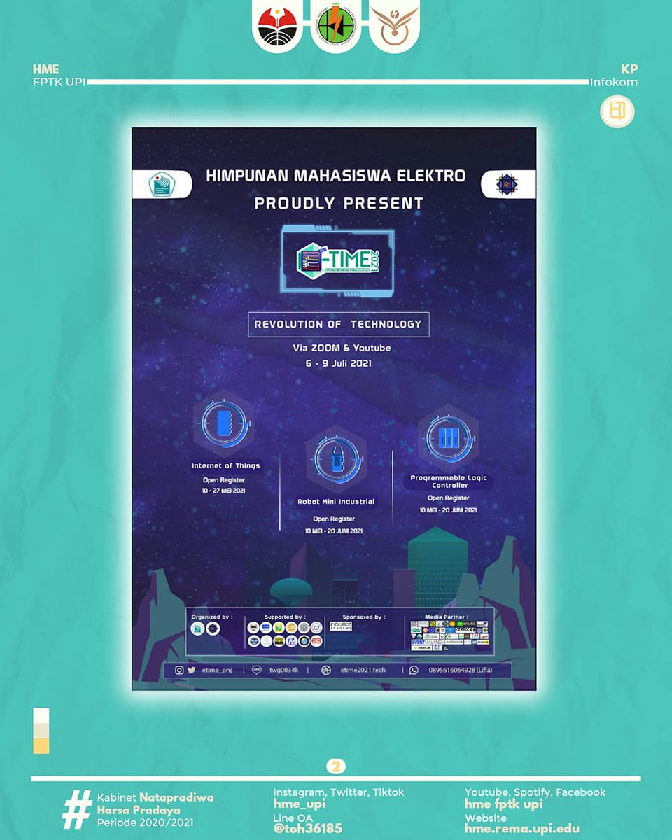 [🔥E-TIME 2021🔥] 
.
Himpunan Mahasiswa Elektro PNJ proudly presents:

✨E-TIME 2021
(Electro Activities Programme)✨
.
Dengan tema:
“Revolution of Technology”
.
E-TIME 2021 “Revolution of Technology” akan dilaksanakan pada:
📆 : 6 Juli - 9 Juli 2021
🏣 : Zoom Meeting dan Youtube