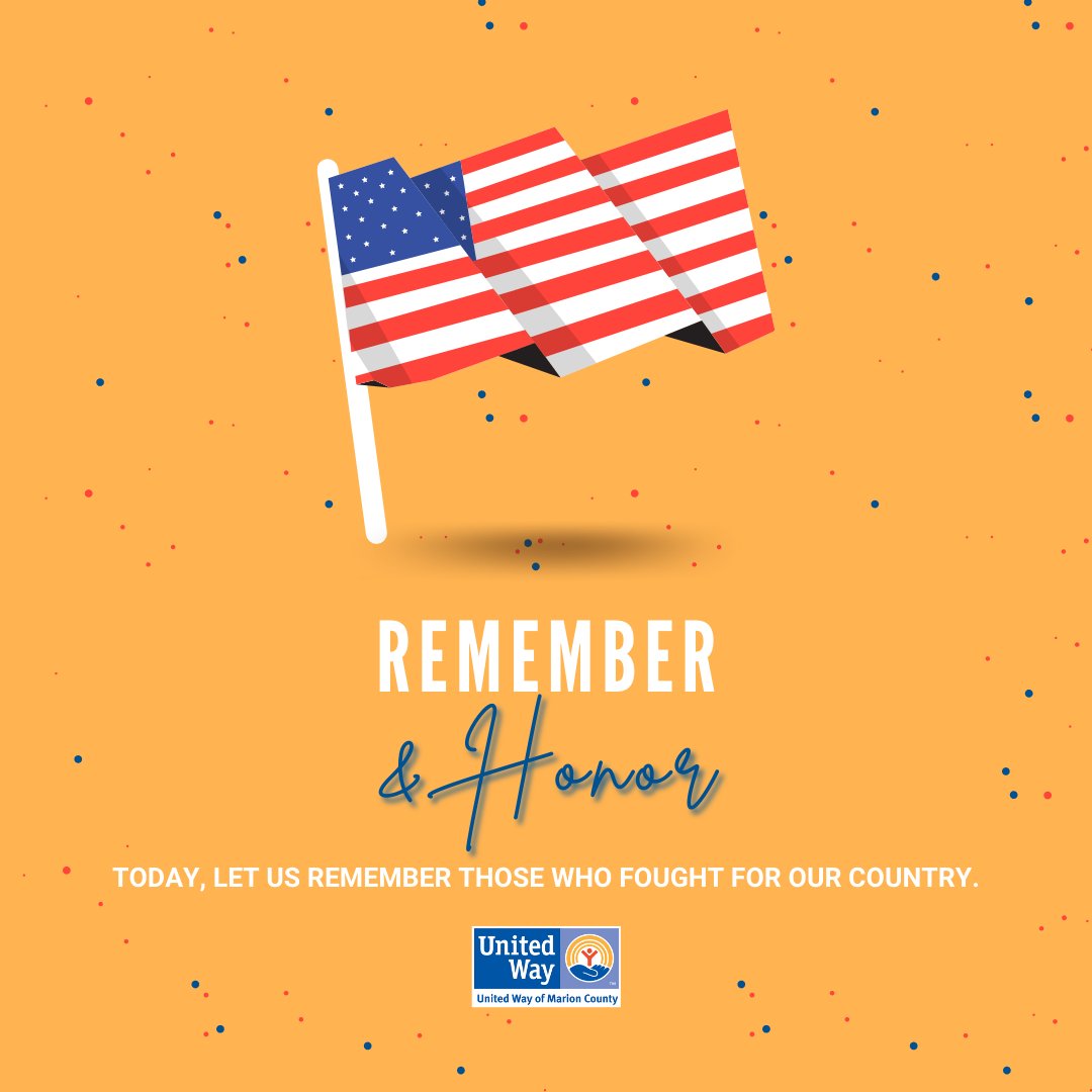 Each year on Memorial Day, we honor the men and women who died serving their country. Help us give a big thank you to these selfless heroes. In observance of Memorial Day our offices will be closed. For immediate assistance please connect with 2-1-1, United Way’s free informa ...