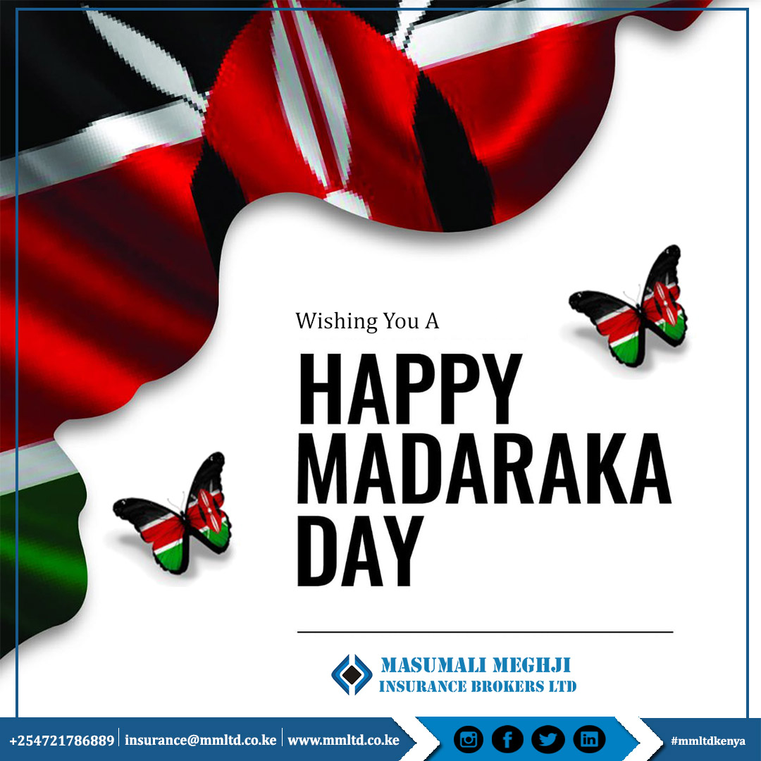 mmltdkenya's tweet photo. #MadarakaDay #StaySafeStayHealthy #insurewithus #wecare https://t.co/7YQHFRcu15