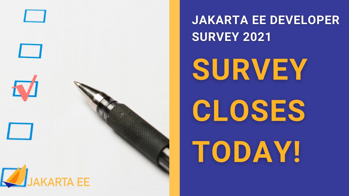 JakartaEE's tweet image. Calling all #Java developers! This is the last day to take the #JakartaEE 2021 Developer Survey! Share your experience with #Java development today! bit.ly/3dDmy5s #opensource #JavaEE #CloudNative