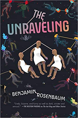 My friend #BenjaminRosenbaum's newest surrealist #FarFuture #ScienceFiction book, #TheUnraveling is out today!