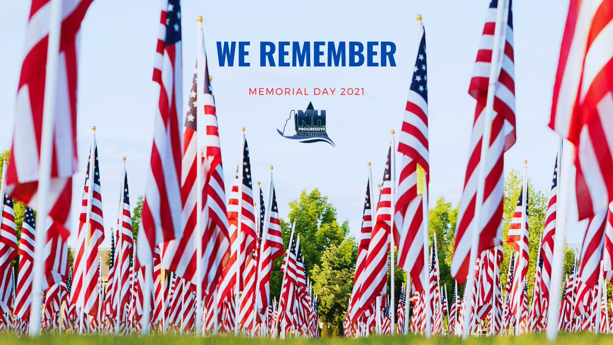ProgressivesNH's tweet photo. We remember those who sacrificed so much to defend our country this #MemorialDay. Let us #LinkArms and share their stories together. #NHPolitics #NHProgressives https://t.co/Rirlx6S7oy