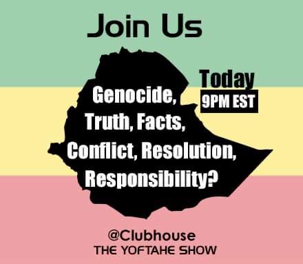 Join Us
Today @9:00pm EST
<a href="/clubhouse/">Clubhouse</a> @theyoftaheshow 
Genocide, truth, facts, conflict, resolution, responsibility?
#meznagnia