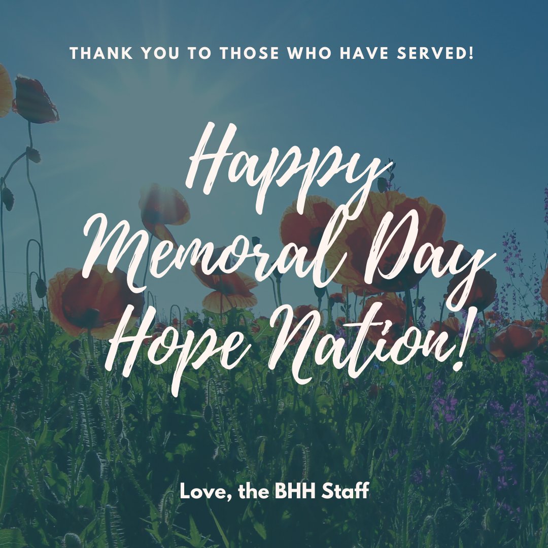 Happy Memorial Day Hope Nation! We hope you all have a safe fun-filled weekend! Our offices will be closed Today, May 31st, and will open for normal business hours on Tuesday, June 1st!