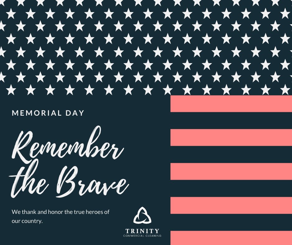TrinityComClean's tweet image. As we spend the day at rest, enjoying burgers and friendly conversations, please let us remember those that paid the ultimate sacrifice for our freedom. 
Happy Memorial Day
Trinity Commercial Cleaning
#veteranowned