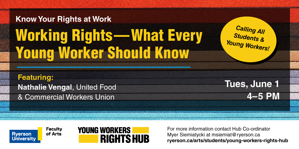 Young workers can face many challenges on the job. Join <a href="/nathalie_vengal/">Nathalie Vengal</a> to learn your rights at work and how to exercise them at tomorrow's "What Every Young Worker Should Know" workshop at 4 - 5pm EST. To register, visit ow.ly/aG1N50EXKOr 
@RUCareerCoop <a href="/WorkersAC/">Workers' Action Centre</a>