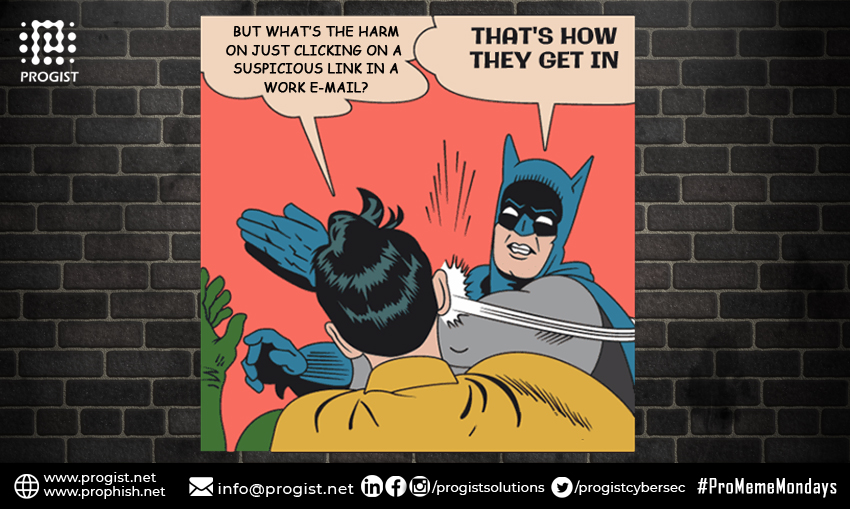 _Progist_'s tweet photo. Move your mouse away from that suspicious link! Think before you click!

#ProMemeMondays #PROGIST #ProPHISH #ProDMARC #Phishing #phishingscam #cybersecurity #cyberattacks #cybersecurityawareness #malware #cybercrime  #SpoofProofYourInbox #PhishingAttacks #EmailSecurity https://t.co/AWCH1aLRkH