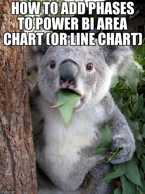 overflow_meme's tweet image. How to add phases to Power BI Area chart (or line chart) stackoverflow.com/questions/6777… #stackedareachart #areachart #powerbi