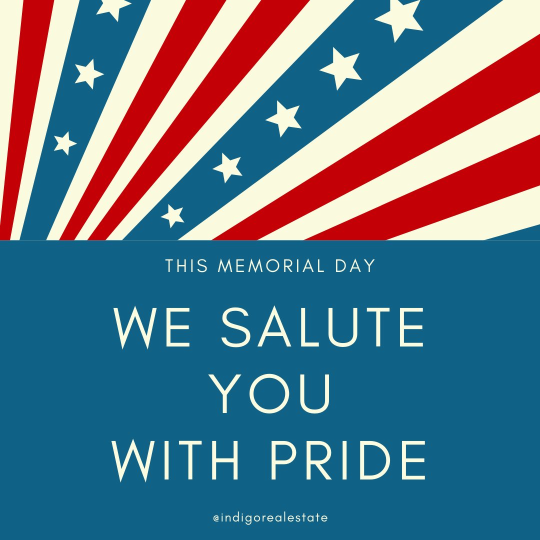 Indigo_RES_inc's tweet photo. Happy Memorial Day from our family to yours! https://t.co/J4gOZpyXuP