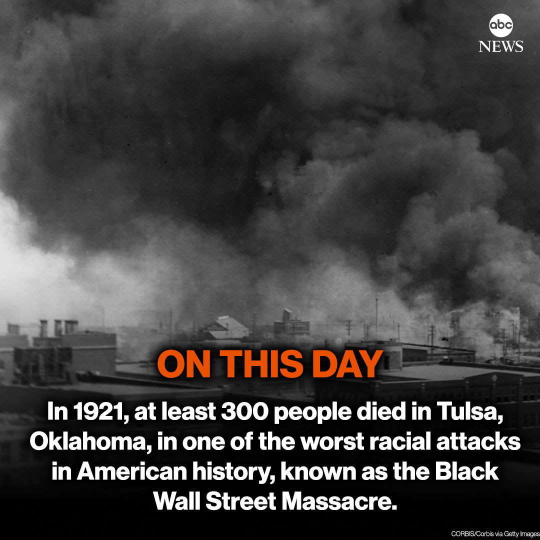 ABC's tweet photo. ON THIS DAY: 100 years ago, 300 people died in one of the biggest attacks of racial violence and domestic terrorism in American history. The 1921 Black Wall Street Massacre destroyed over 35 blocks of a predominantly black neighborhood in Tulsa, Oklahoma. https://t.co/nTXtUiA5Sn https://t.co/d83qyYBVvN