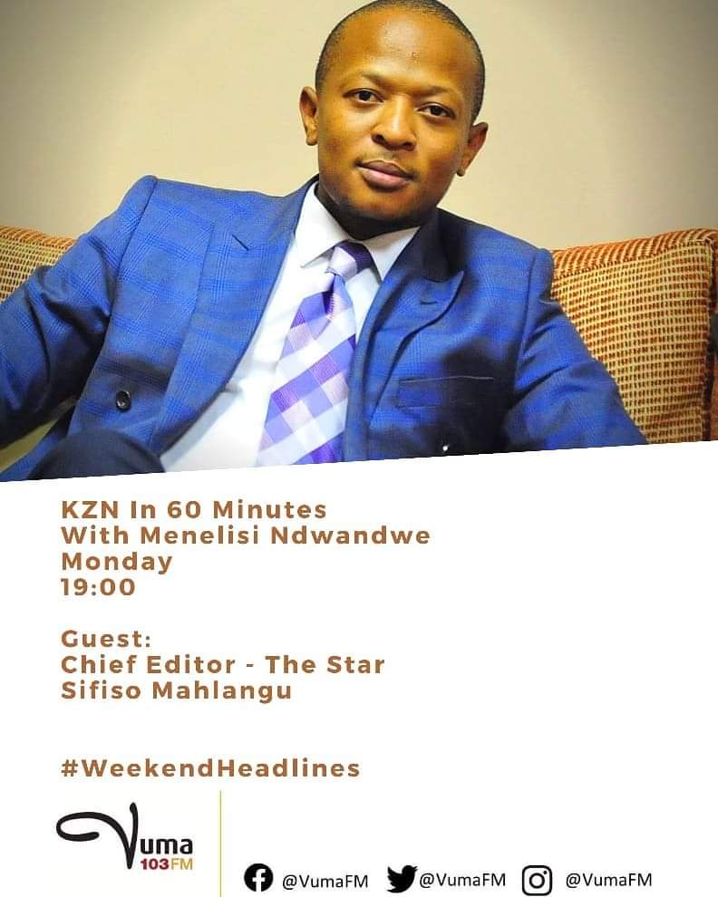 VumaFM's tweet photo. #KznIn60Minutes with @Menelisi_N 19h00-20h00

Tonight's Menu!

- #WeekendHeadlines with Chief Editor @TheStar_news  
- One on one with the now famous whistle blower Thabiso Zulu

Studio Line: 0861010300
VNs: 0659337172

#Vuma103 @Zowakha https://t.co/rakfrEfGAc