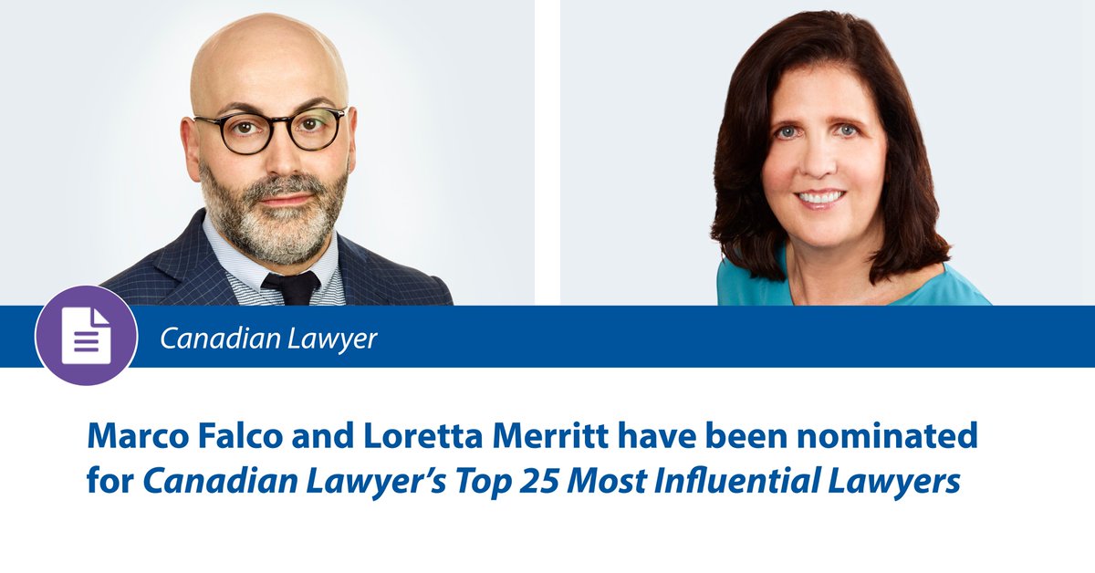 Marco P. Falco and <a href="/lorettamerritt/">Loretta P. Merritt</a> have been nominated for <a href="/CanLawMag/">Canadian Lawyer Magazine</a> ’s Top 25 Most Influential Lawyers. Voting is now open until June 25th. Cast your vote in the 2021 survey here: torkinmanes.com/our-resources/…