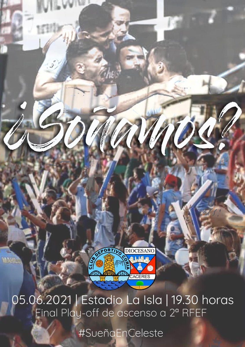 CDCORIA's tweet photo. Un equipo, un estadio, una afición. Todos juntos. Todos a una. El sábado #SueñaEnCeleste. El sábado el sueño se hará realidad. 

¡Te esperamos en LA ISLA!

#LaIslaUnFortin
#SueñaEnCeleste
#Ascenso2RFEF https://t.co/PgsDiqcLfc