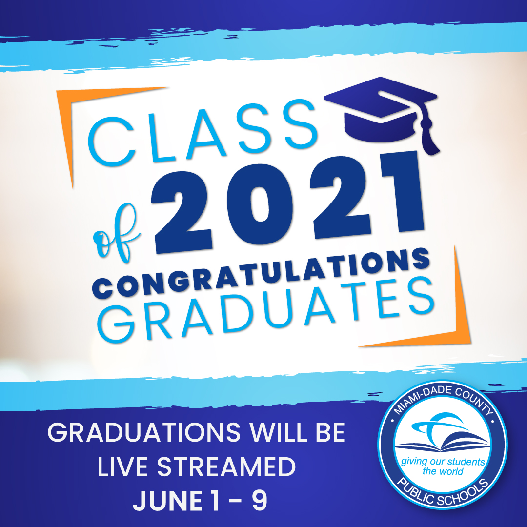 MDCPS's tweet photo. From June 1-9, 2021, join us in celebrating the #Classof2021! Graduation ceremonies will be streamed LIVE via https://t.co/2jmHL12HgJ. Tune in and enjoy this special moment with your favorite #MDCPSGrad. https://t.co/HttCceGskA