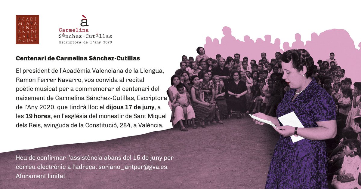 L'AVL celebrarà en juny el centenari del naixement de Carmelina Sánchez-Cutillas en el monestir de Sant Miquel dels Reis. Serà un recital poètic musicat per a honorar una de les grans escriptores valencianes.