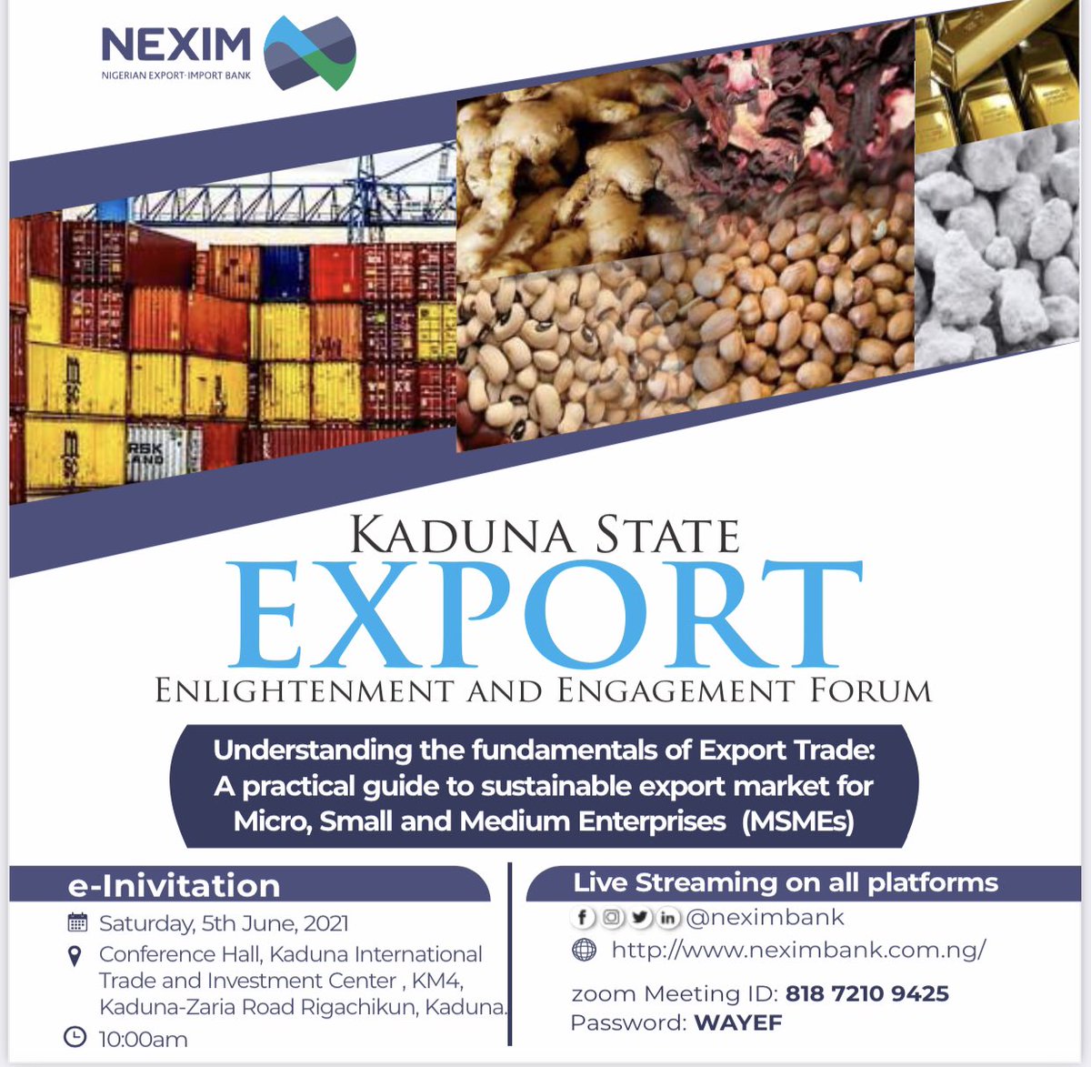 Nexim Bank is inviting all existing and potential exporters to the Kaduna Export Enlightenment and Engagement Forum. The event will be a conversation on the fundamentals of export trade.

#WAYEF #MSMEs #Export #internationaltrade