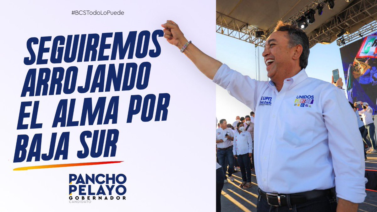 PanchoPelayoC's tweet photo. ¡Con la fuerza de nuestra gente, #BCSTodoLoPuede!

#UnidosContigo, ganaremos el 6 de junio. https://t.co/50OH2lAKMH