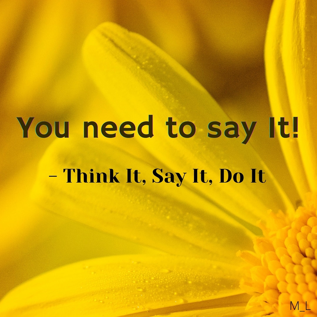 Start your week by being bold about what you want!

Think It, Say It, Do It.

#mondaythoughts #Monday #quoteoftheday #quote