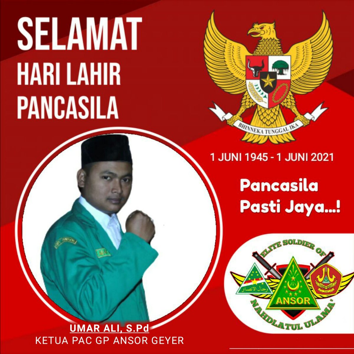 AnsorGeyer's tweet photo. Keluarga besar Ansor &amp; Banser Kecamatan Geyer Mengucapakan :
_" SELAMAT HARI LAHIR PANCASILA "_

*SAYA INDONESIA SAYA PANCASILA*
_PANCASILA JAYA_

#ANSOR_BANSER_GEYER
#ANSOR_MEDIA_GEYER
#PANCASILA_JAYA https://t.co/xoGUyjCVqG