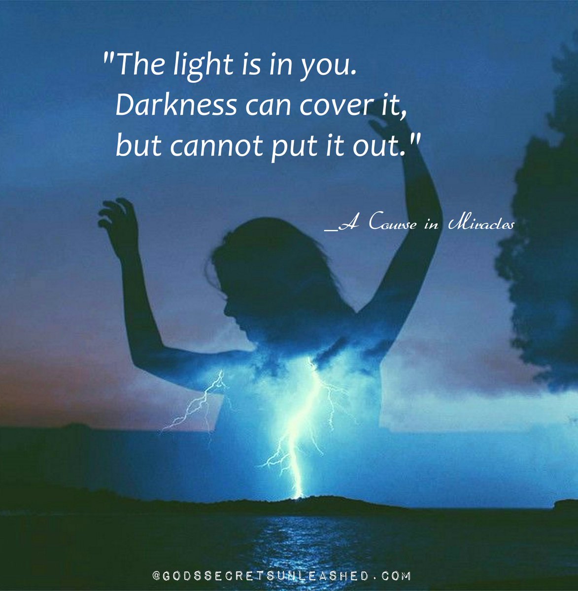 sbraegger11's tweet photo. "The light is in you. Darkness can cover it, but cannot put it out." _A Course in Miracles #light #darkeness #awareness #true #self #soul #divine #universal #energy #Source #creation #oneness #love #purpose #growth #experience #empowerment #mindfulness https://t.co/aUb2FNA8pk