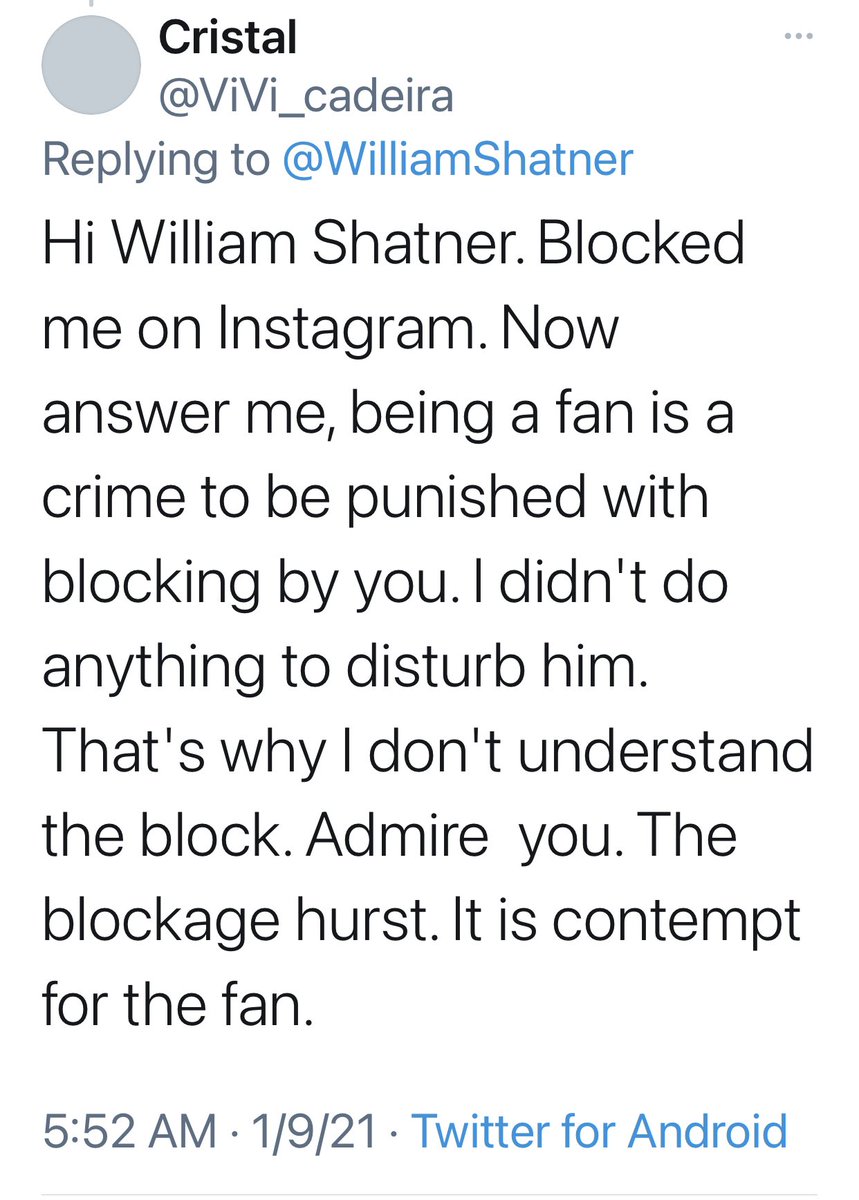 I blocked her on Instagram in January. She’s been blocked for years. She actually came here to confront me👇🏻 My reply: 
x.com/williamshatner… &amp; a follow up showing her other accounts:
x.com/williamshatner… She has known since January that I want nothing to do with her. 🤷🏼‍♂️