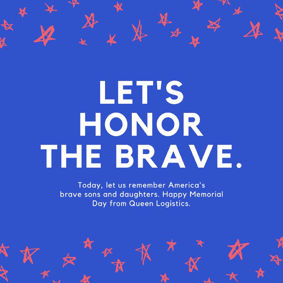 QueenLogistics's tweet image. Remembering our fallen heroes. Happy Memorial Day from Queen Logistics.