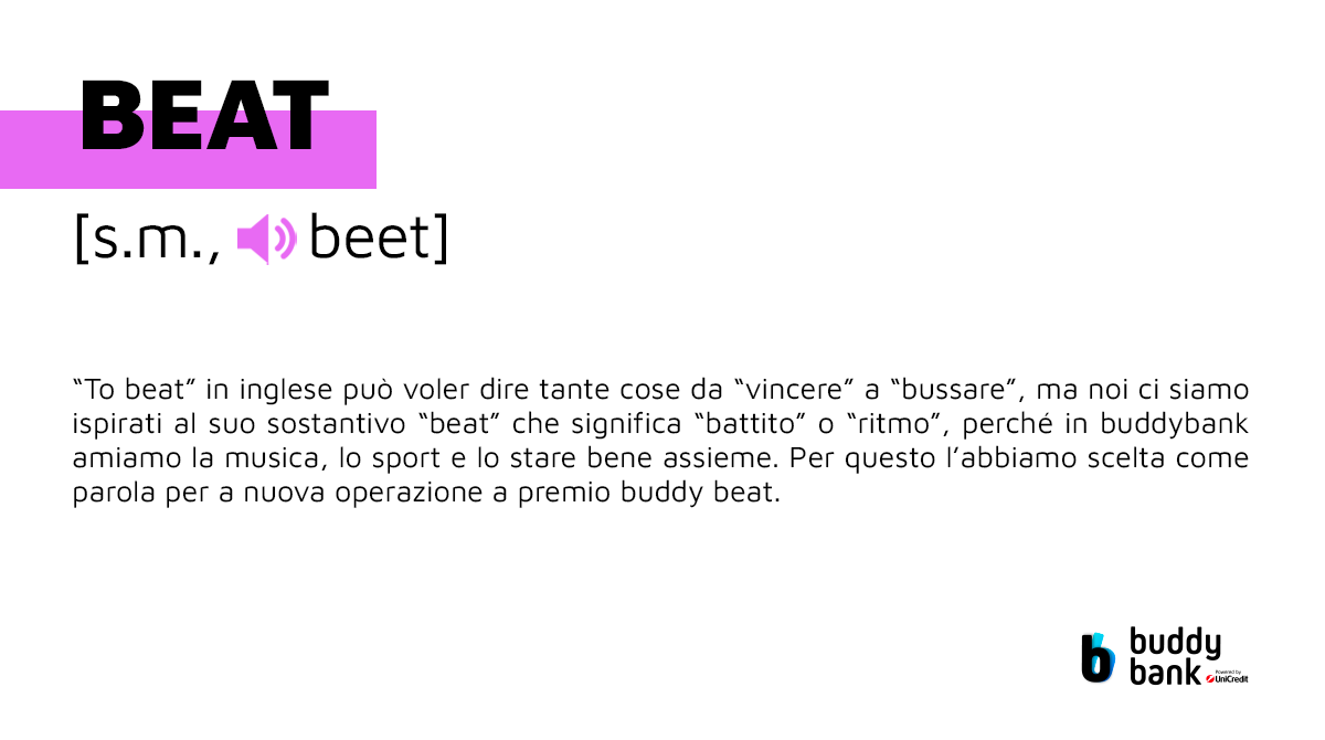 mybuddybank's tweet photo. In buddy i nostri cuori si muovono tutti allo stesso #beat. 
Problemi con l'inglese? Ci pensa #buddypedia 👇 https://t.co/lDVg45PTyk