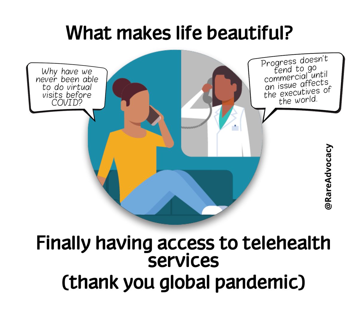 RareAdvocacy's tweet photo. #611Challenge question: "What Makes Life Beautiful?"
Answer from #LivingRare Community:
"Finally having access to #telehealth services (thank you global #pandemic)"
For more information visit https://t.co/hejrJhRAaX
#rareAdvocacy
#rarediseases
#COVID19
#CoronavirusPandemic https://t.co/jz026mftwq