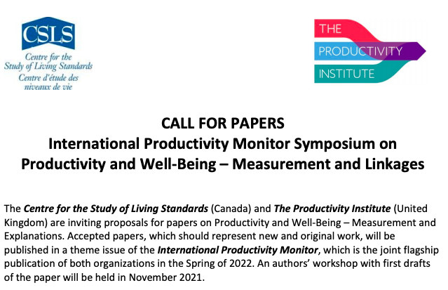 The CSLS and The Productivity Institute released a call for papers on the topic "Productivity and Well-being: Measurement and Linkages" to be published in the Spring 2022 issue of the International Productivity Monitor. The deadline is July 15. Head to our website for more info.