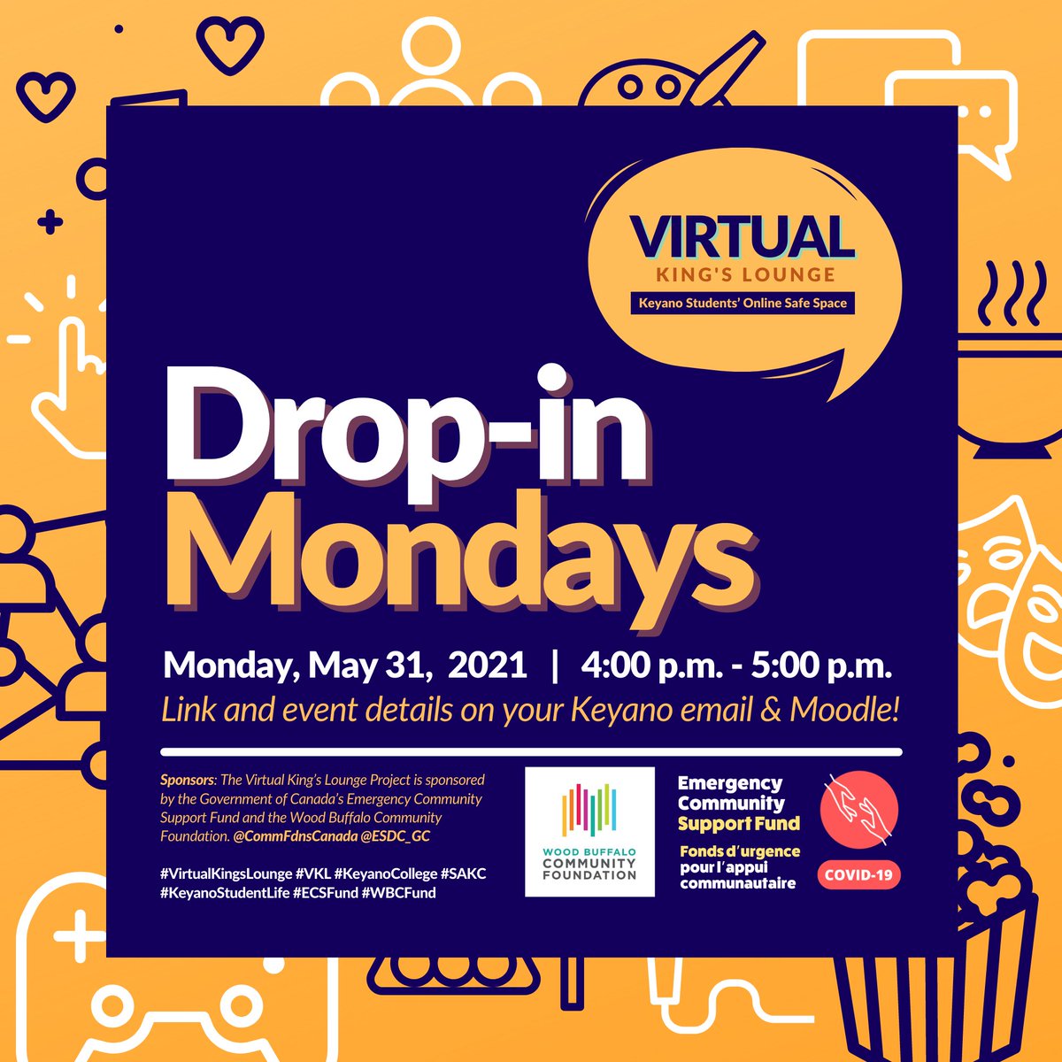 Connect with the Peer Student Facilitators at Virtual King’s Lounge for “Drop-In Mondays” from 4:00 pm - 5:00 pm.
Moodle Link: ilearn.keyano.ca/course/view.ph…  
@CommFdnsCanada <a href="/ESDC_GC/">Employment and Social Development Canada</a>
#ECSFund #WBCFund #VirtualKingsLounge