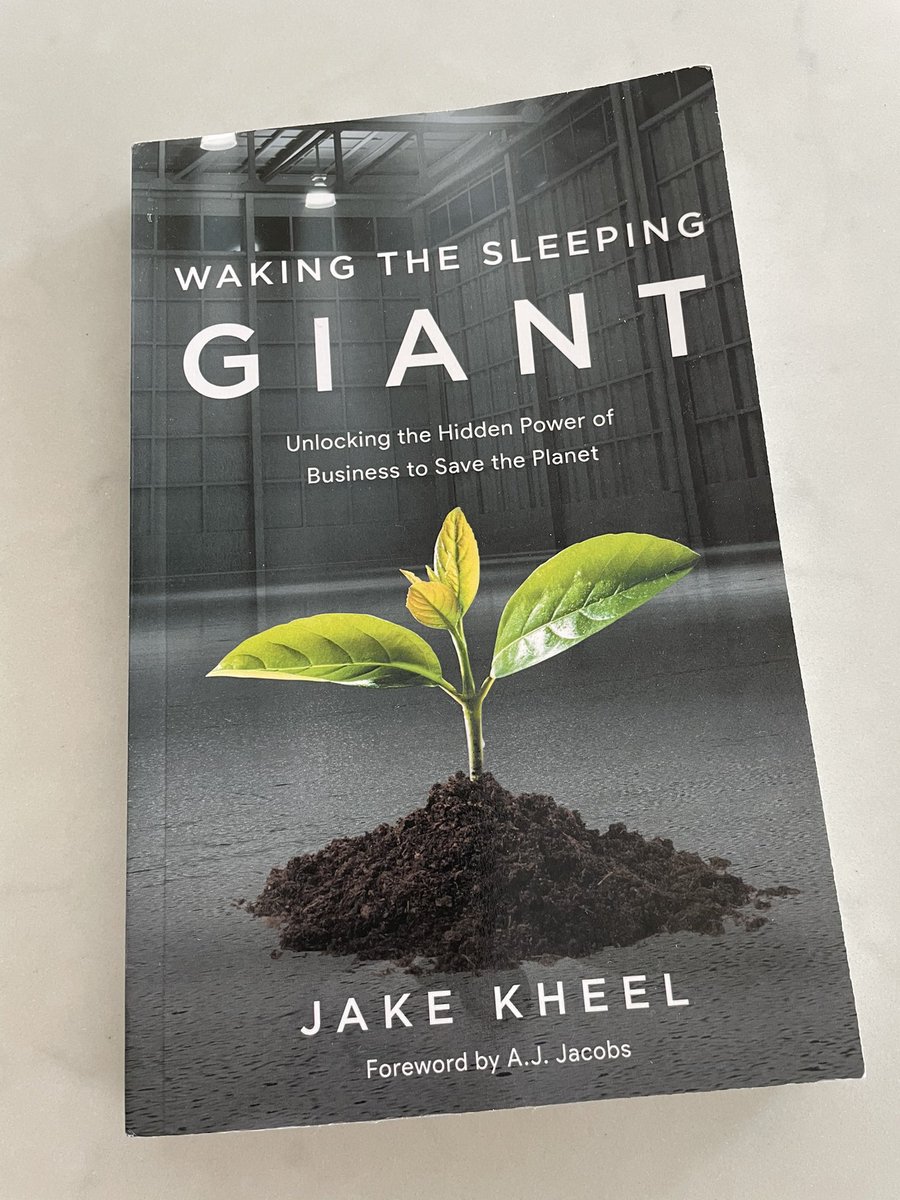Excited to dive into <a href="/JakeKheel/">Jake Kheel</a>’s book “Waking the Sleeping Giant” — unlocking corporate power to be a powerful force for #sustainability