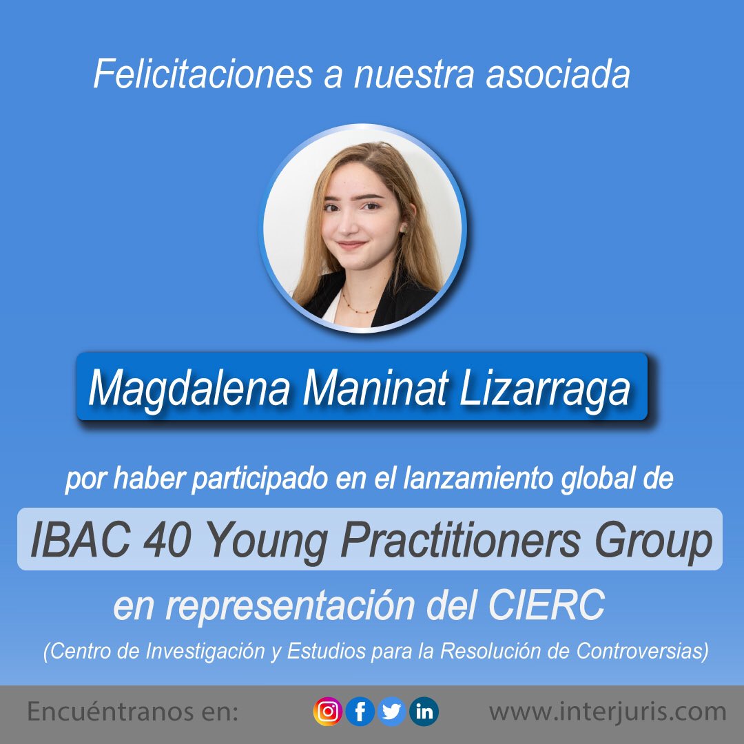 InterJurisLaw's tweet photo. Felicitamos a nuestra asociada @ManinatMagda por haber participado como representante del @cierc en el lanzamiento global de #IBAC40 Young Practitioners Group. ¡Aplaudimos su intervención y le deseamos el mayor de los éxitos en futuras colaboraciones! 👏🌟 https://t.co/9VrOluVHiy