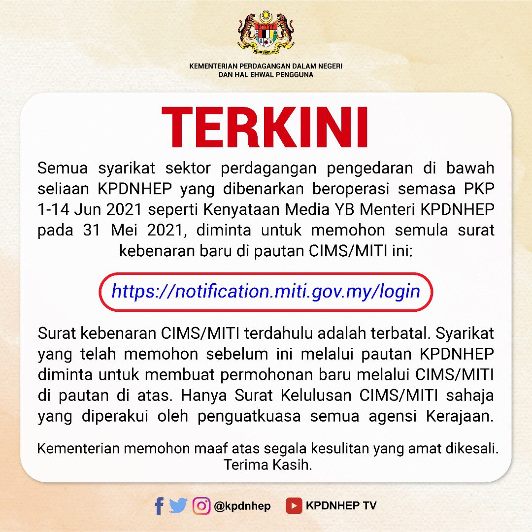 KPDN_HQ's tweet photo. PERMOHONAN SURAT KEBENARAN BEROPERASI BAGI SEKTOR PERDAGANGAN PENGEDARAN DI BAWAH PERINTAH KAWALAN PERGERAKAN BAGI TEMPOH 1 JUN HINGGA 14 JUN 2021 MELALUI PORTAL CIMS 3.0 https://t.co/4V5oC9TzzQ