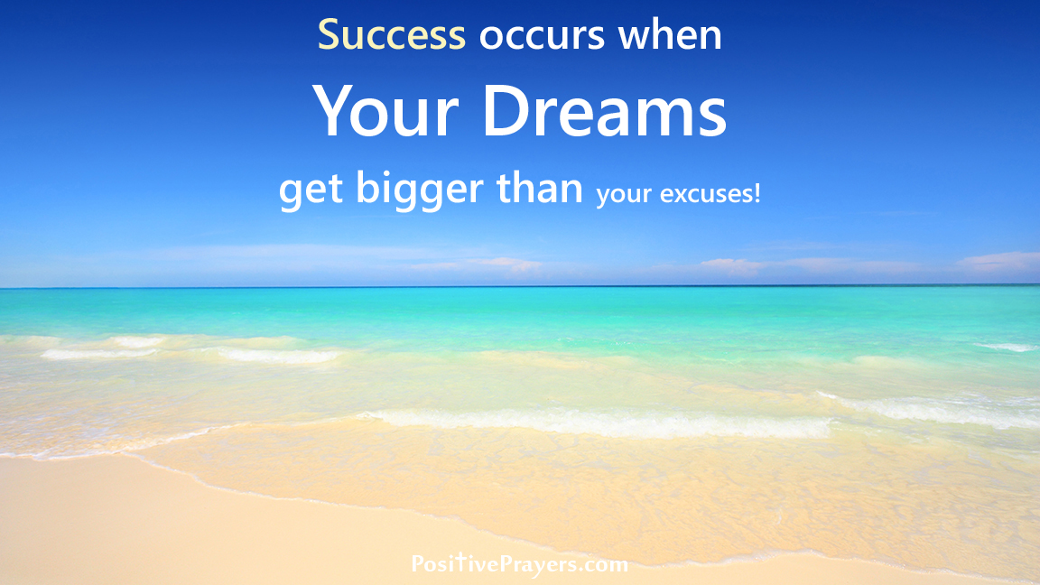 PositivePrayers's tweet photo. Success occurs when your DREAMS get bigger than your excuses! 
#Dreams #Success https://t.co/ZEJygSBQob