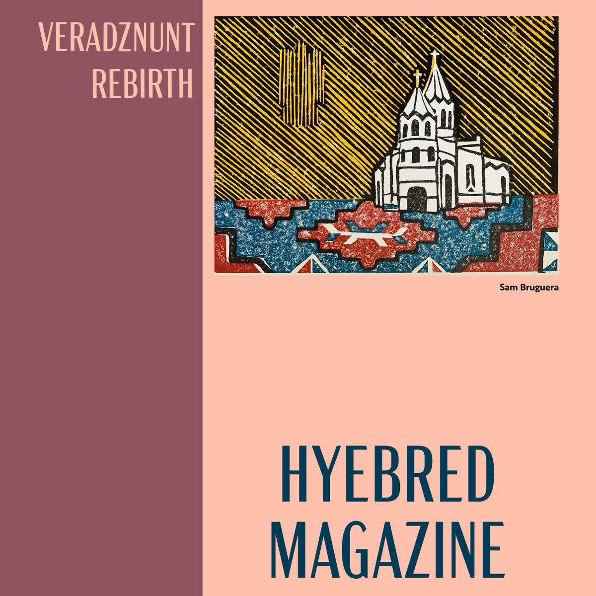 HyeBredMag's tweet photo. Our Verdznunt issue is published! Visit https://t.co/SCLhFivxVK to read! Thank you to our wonderfully talented contributors! #published #armenianliterarymagazine #armenianwriters #armenianartists #armenianpoets https://t.co/FYUhmRHxX3
