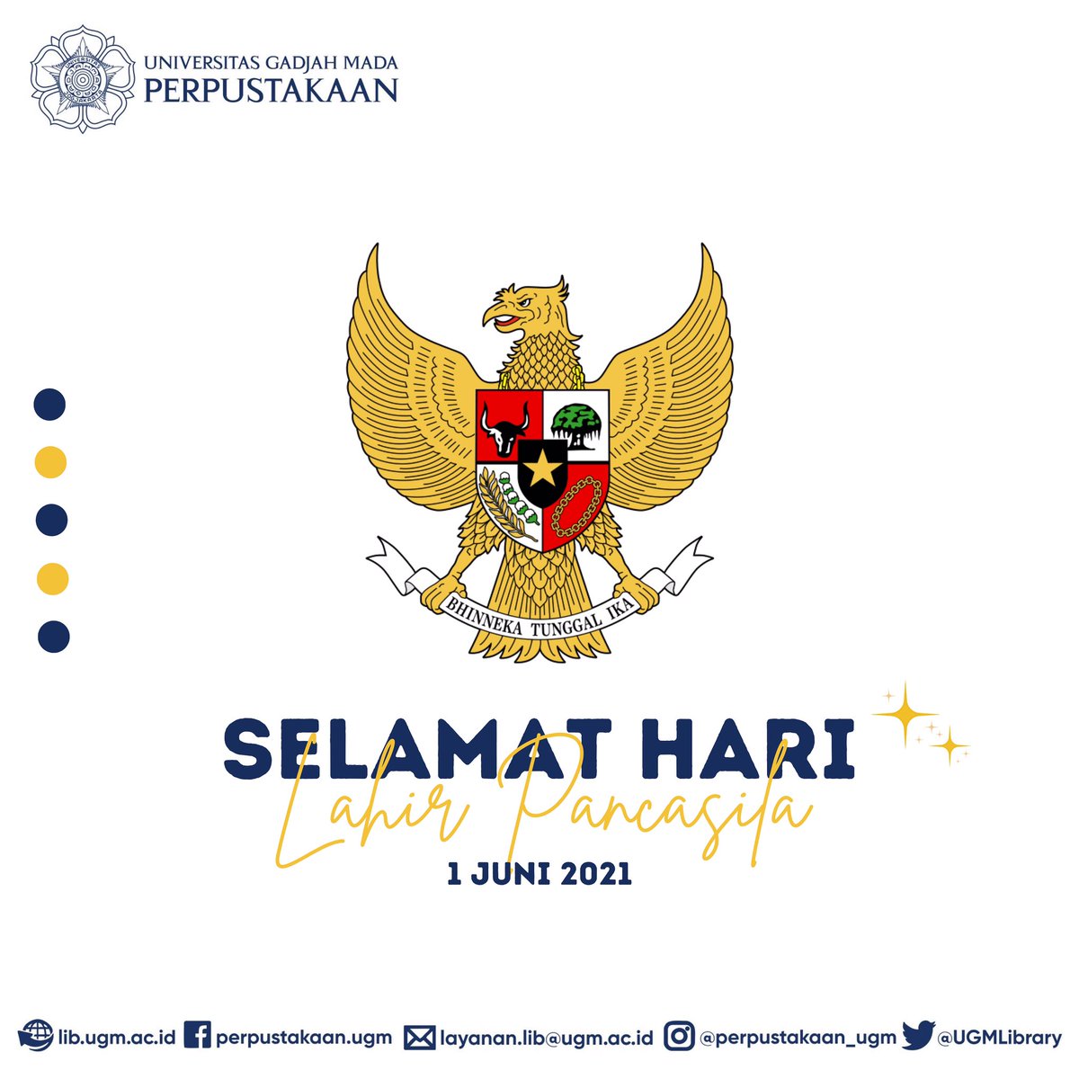 UGMLibrary's tweet photo. Selamat Hari Lahir Pancasila!
Diharapkan dengan diperingatinya hari lahir pancasila, kita dapat memperkokoh serta mengamalkan nilai-nilai luhur pancasila dalam kehidupan bernegara.
#PerpustakaanUGM #UGMLibrary #HariLahirPancasila2021 https://t.co/MrZBNuFQQY