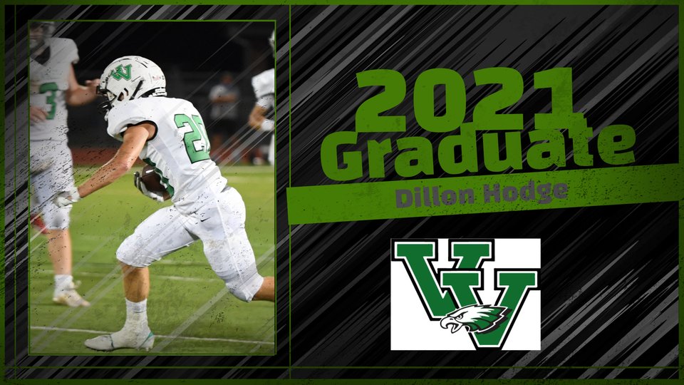 Congrats to Dillon Hodge on being part of the 2021 Valley View Eagles Graduating Class.  A qaulity young man.
