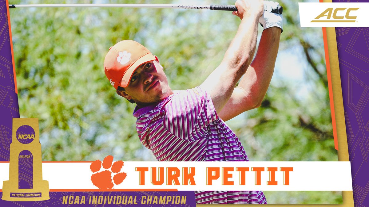Congratulations to <a href="/ClemsonMGolf/">Clemson Men's Golf</a> Turk Pettit on winning the NCAA individual golf title! 10th individual champion in ACC history and first since 2009.