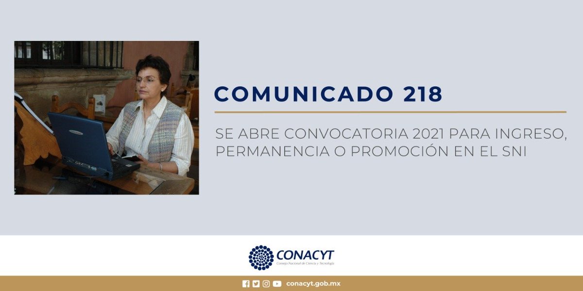 Secihti_Mx's tweet photo. #Comunicado | Se abre Convocatoria 2021 para Ingreso, Permanencia o Promoción en el SNI ➡️ https://t.co/lzWW5j8OzH https://t.co/C4IIWpAC8W