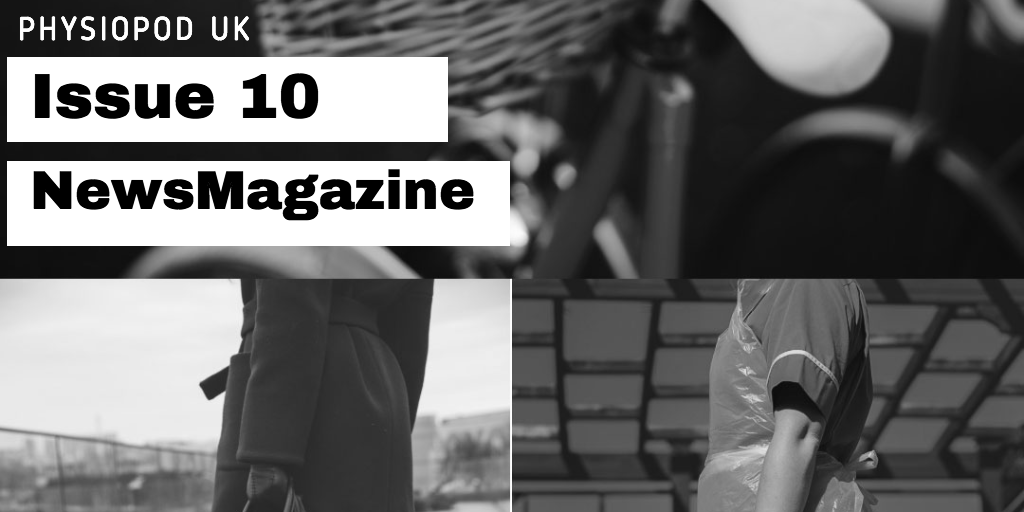 physiopodukltd's tweet photo. June 2021: Issue 10 - PhysioPod Monthly NewsMagazine  - https://t.co/D9BkDCKed8 https://t.co/0XB8SWCfRN