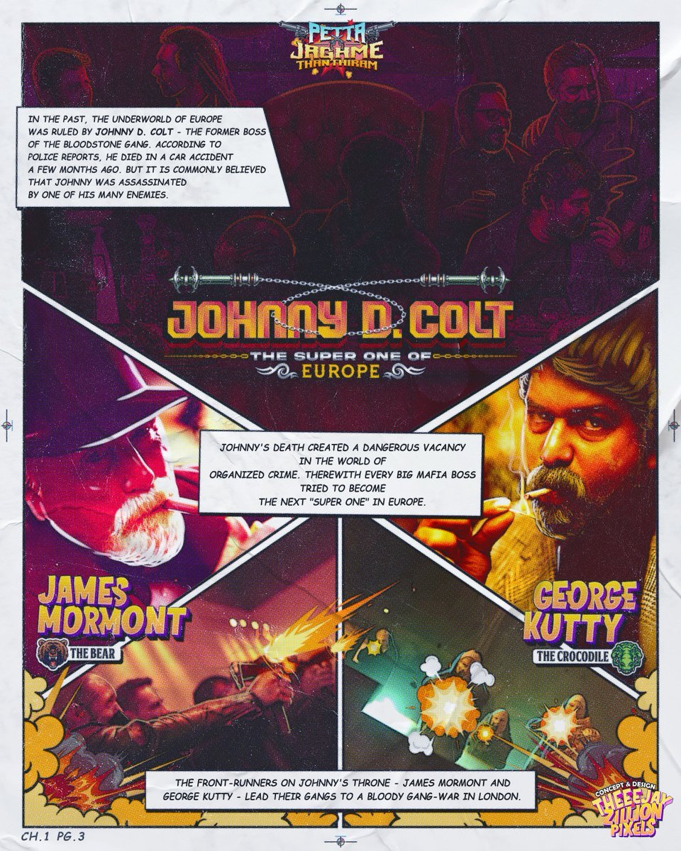 theeejay_089's tweet photo. #Petta x #JagameThandhiram Ch.1 Page 3

Is Johnny D. Colt really dead? Or did he fake his death? If he is alive, where is he? Check our upcoming pages for the answers!

London's gang war begins!

#Petta #JagameThandhiram #Annaatthe #JagameThandhiramTrailer #Rajinikanth #Dhanush https://t.co/nMMvOQknKU